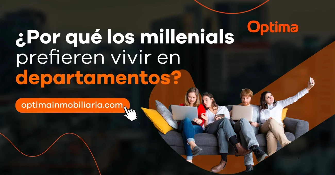 ¿Por qué los Millennials prefieren vivir en departamentos?