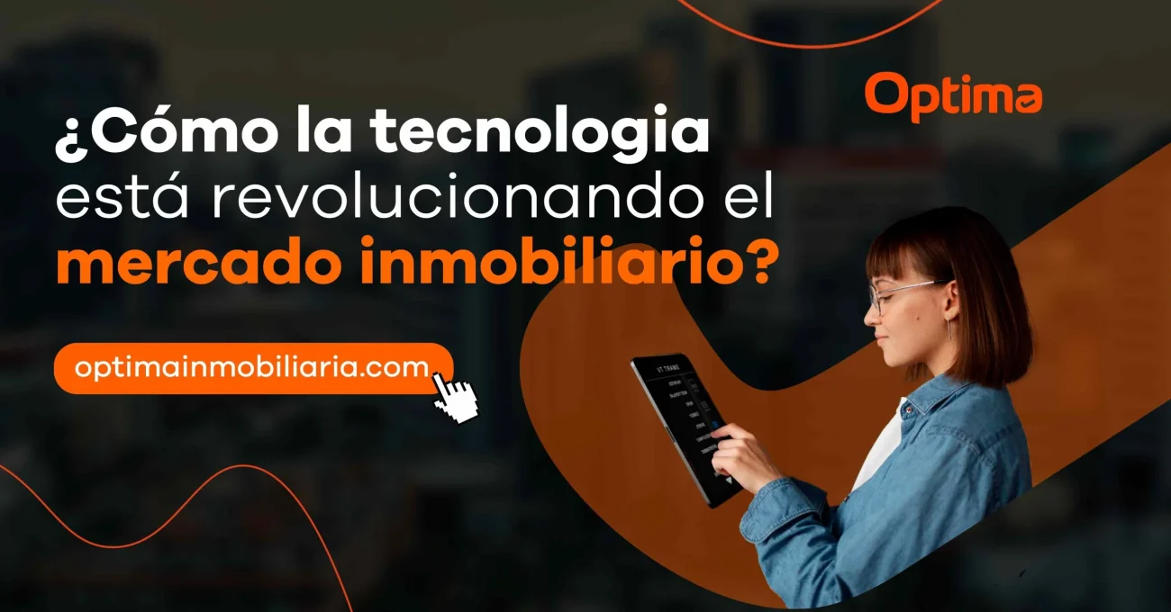 Cómo la Tecnología Está Revolucionando el Mercado Inmobiliario