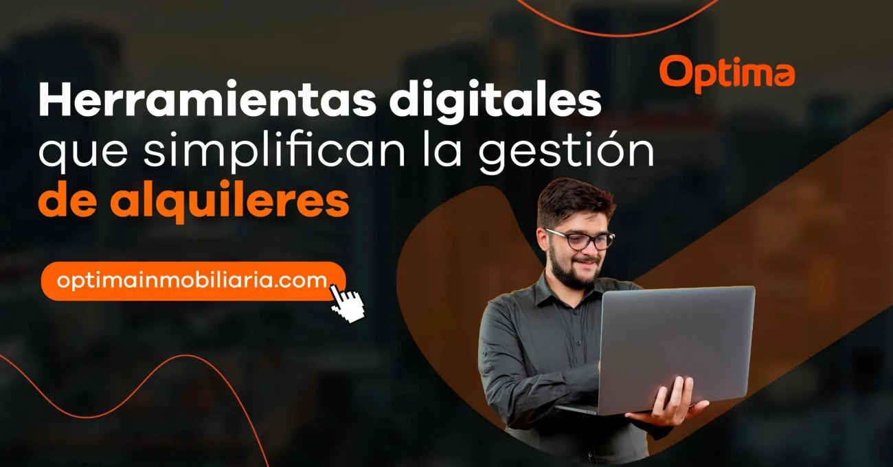 Herramientas Digitales que Simplifican la Gestión de Alquileres