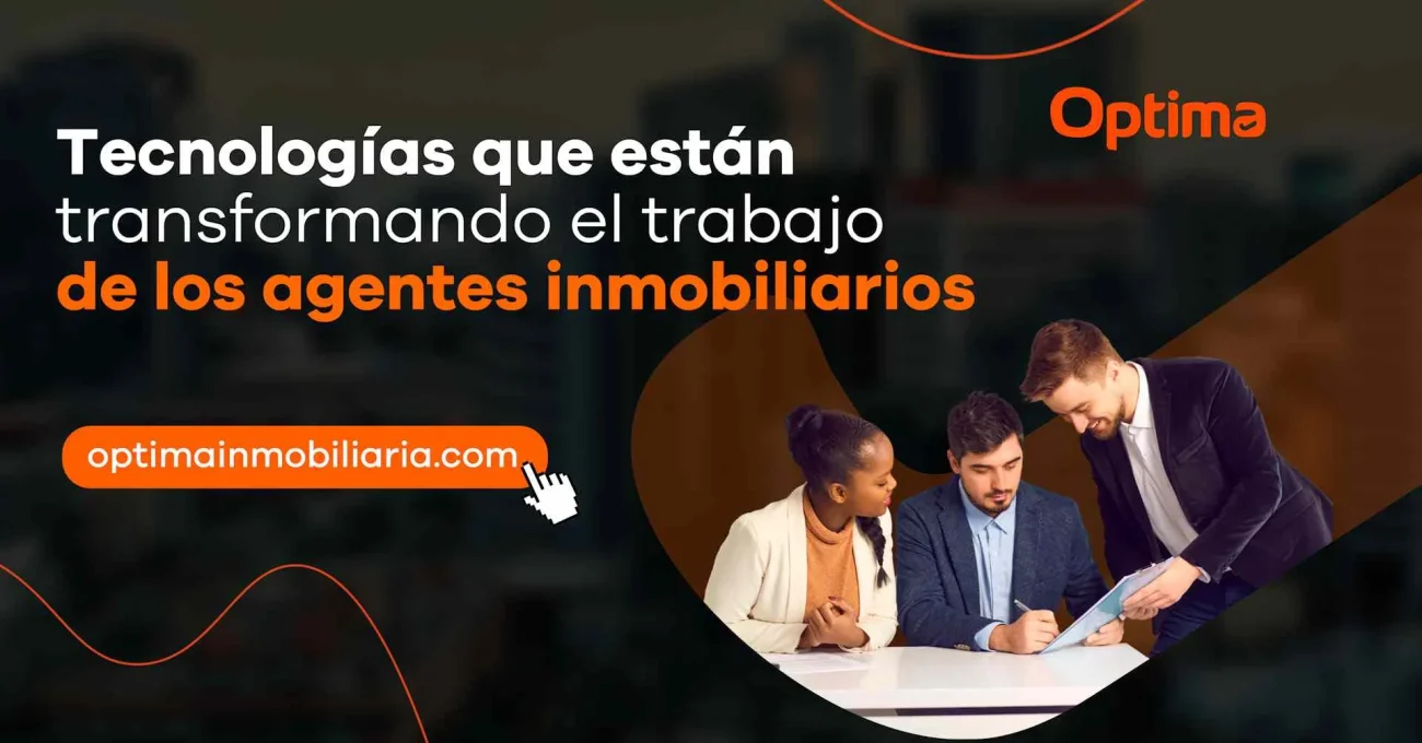 Tecnologías que están transformando el trabajo de los agentes inmobiliarios
