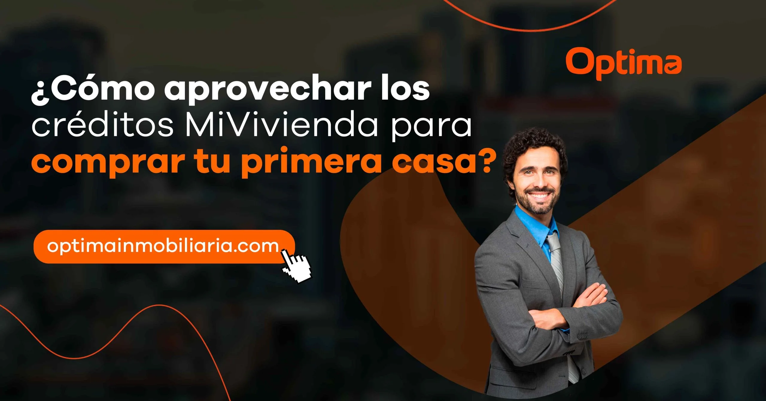 Cómo aprovechar los créditos MiVivienda para comprar tu primera casa