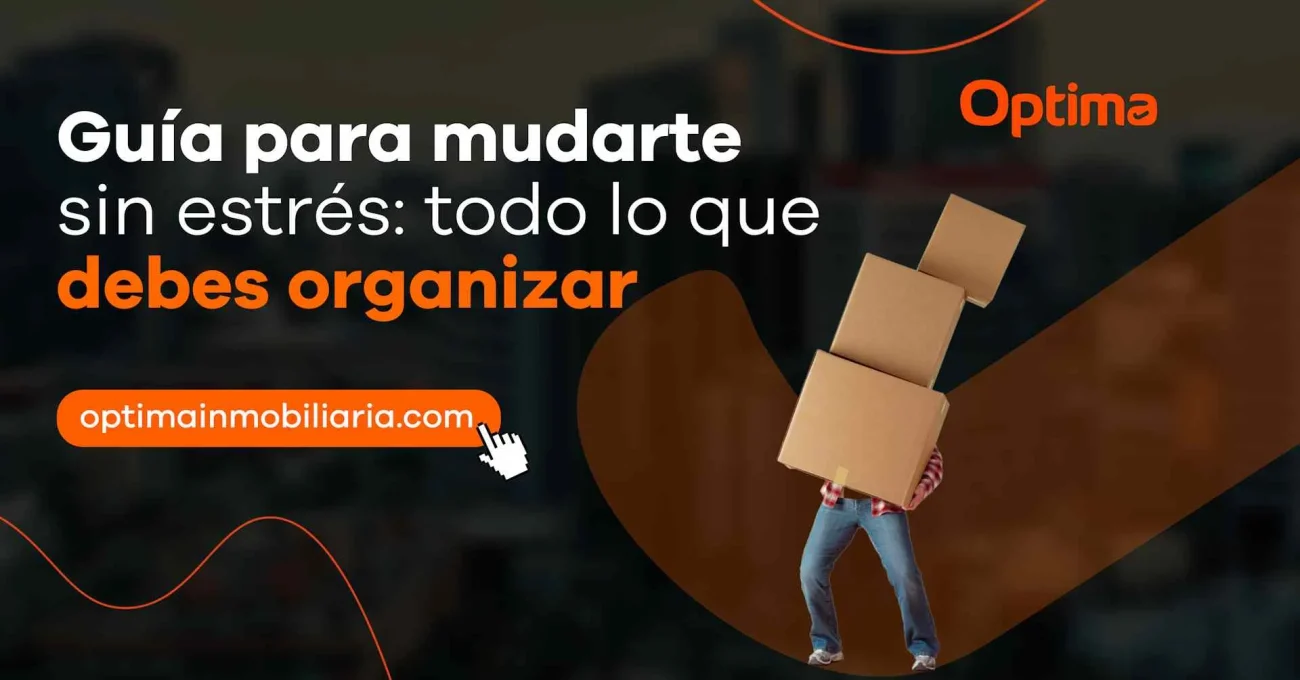 Guía para mudarte sin estrés todo lo que debes organizar
