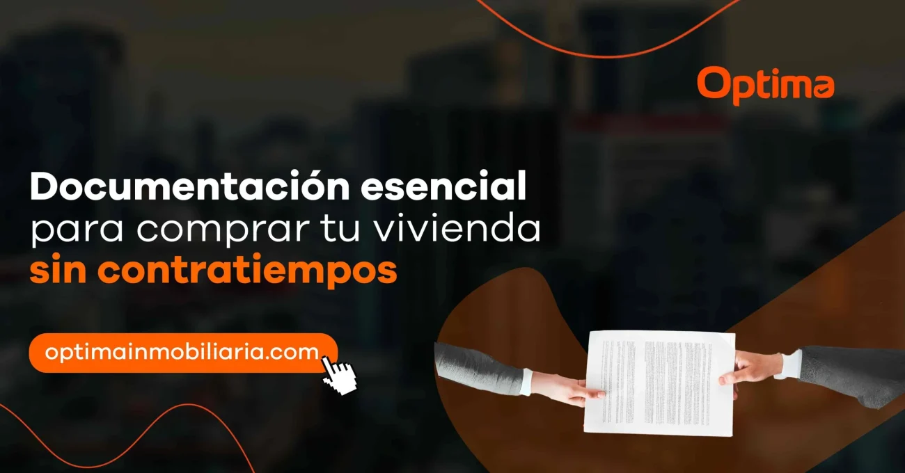 Documentación esencial para comprar tu vivienda sin contratiempos