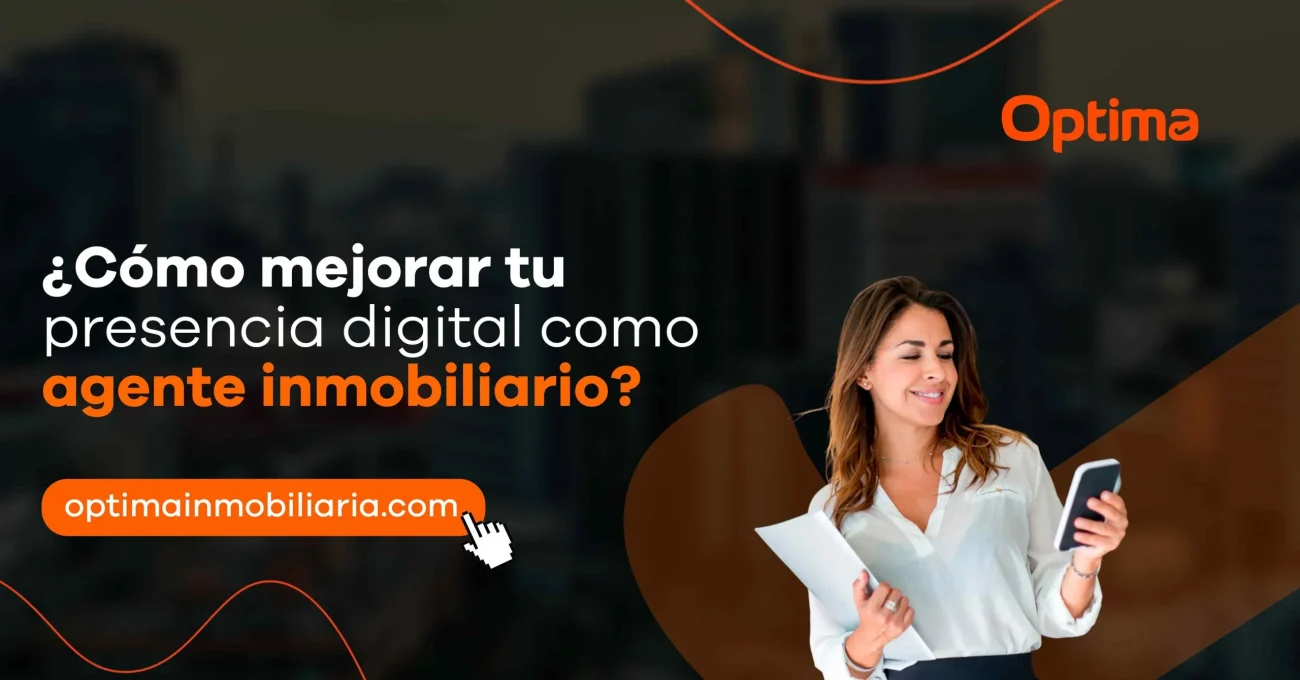 Cómo mejorar tu presencia digital como agente inmobiliario