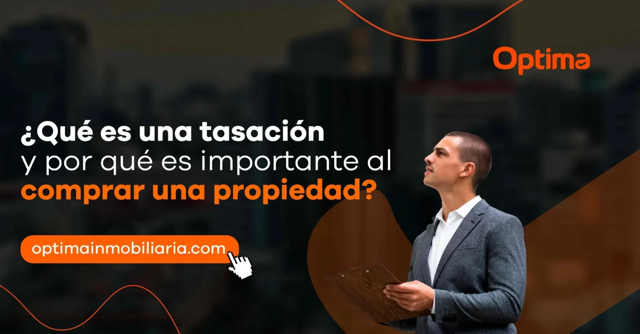 ¿Qué es una tasación y por qué es importante al comprar una propiedad?