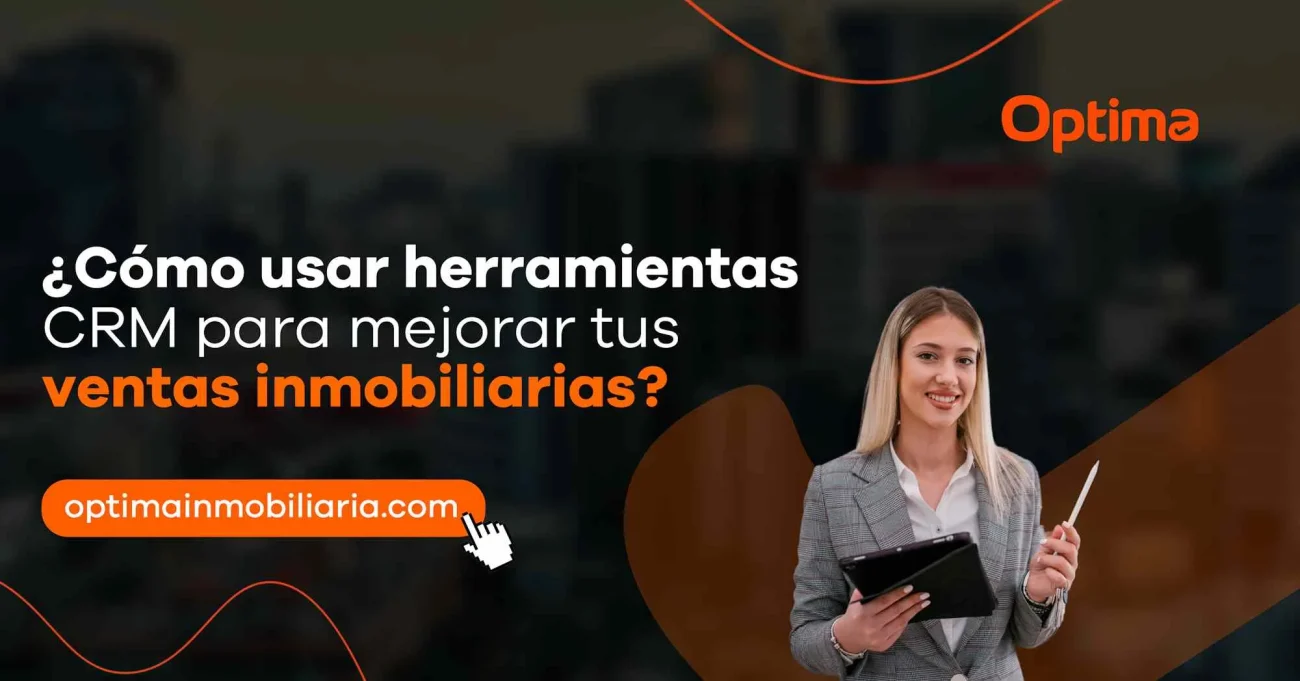 Usar herramientas CRM para mejorar tus ventas inmobiliarias