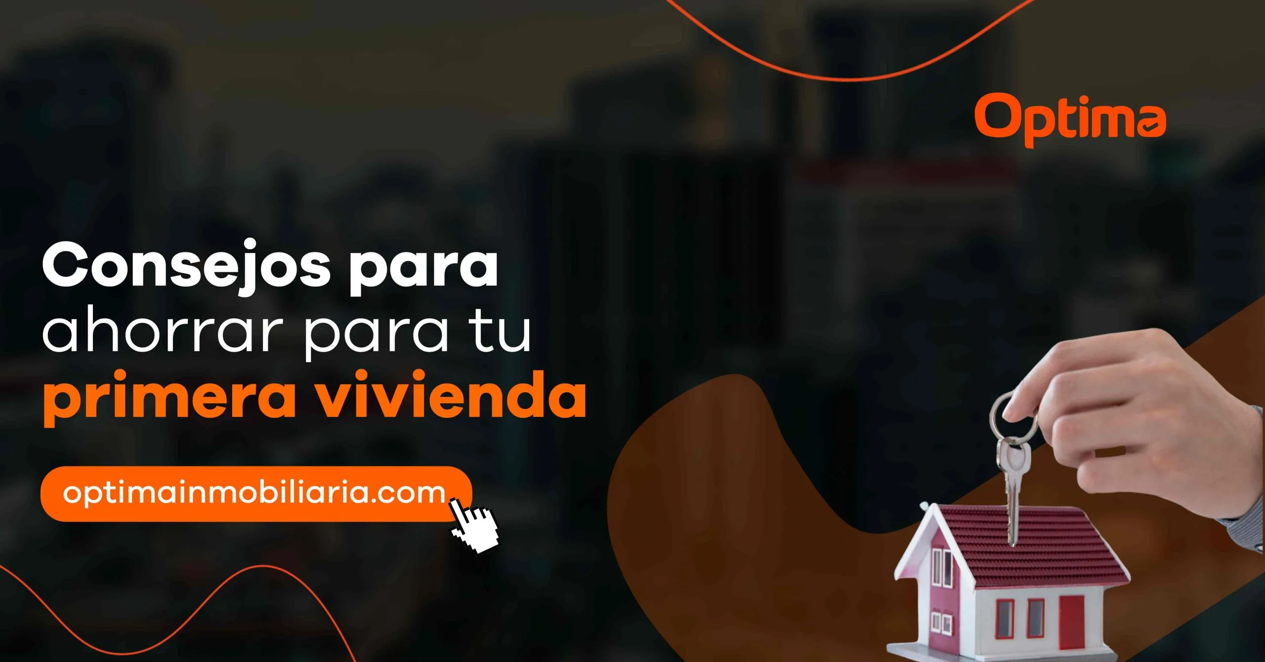 Consejos para ahorrar para tu primera vivienda