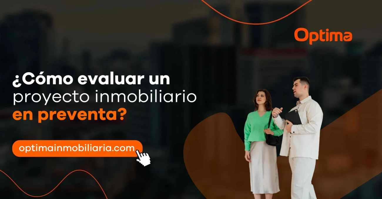 Cómo evaluar un proyecto inmobiliario en preventa