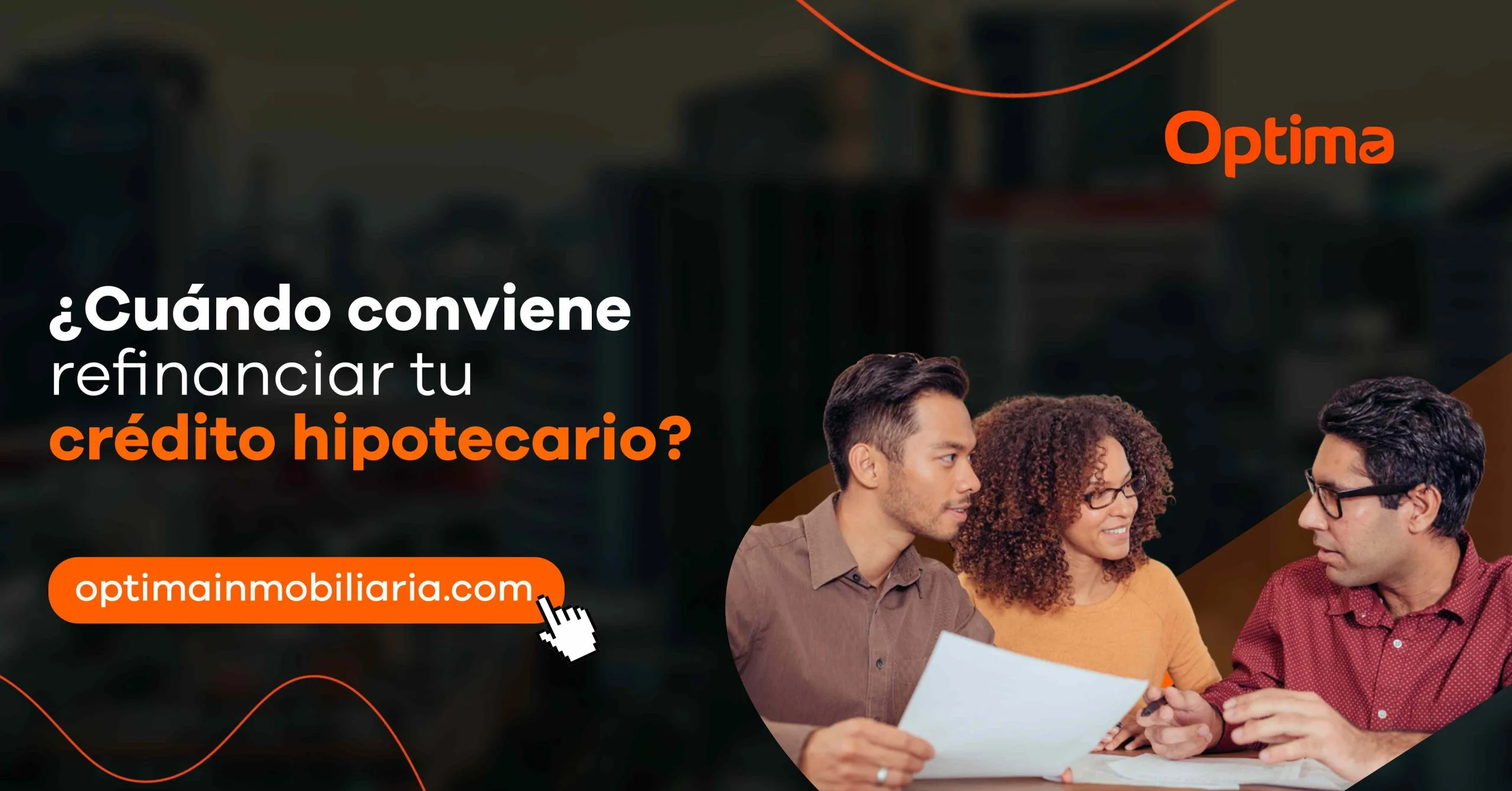 ¿Cuándo conviene refinanciar tu crédito hipotecario?