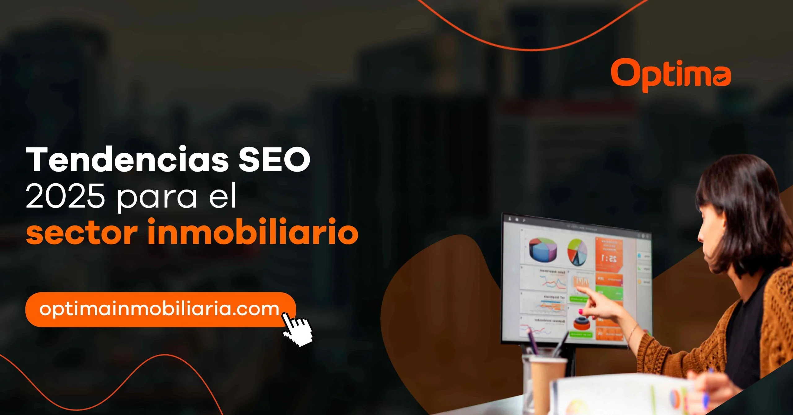 Tendencias SEO 2025 para el sector inmobiliario (Enfoque B2B)