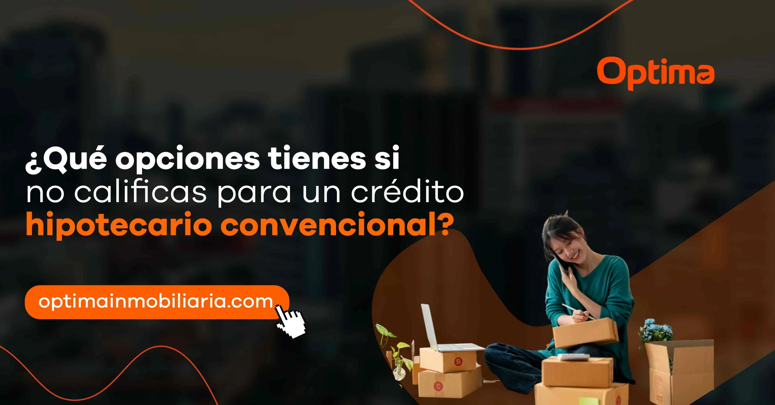 ¿Qué opciones tienes si no calificas para un crédito hipotecario convencional?