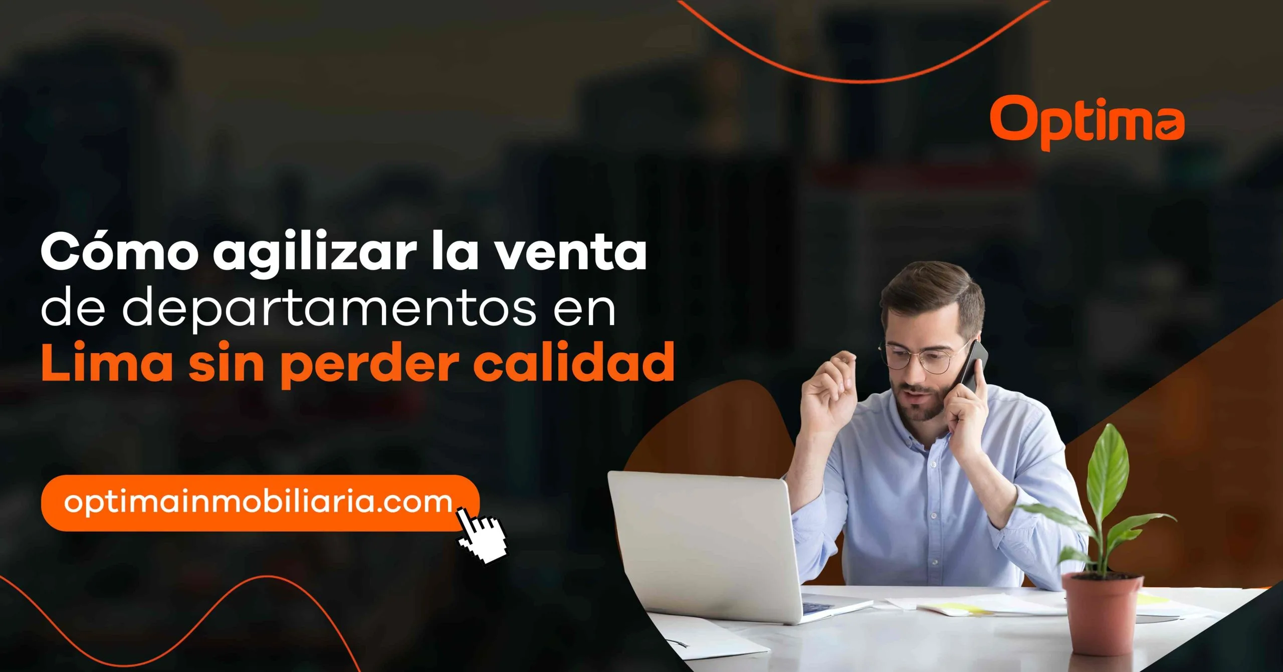 Procesos inmobiliarios modernos: cómo agilizar la venta de departamentos en Lima sin perder calidad