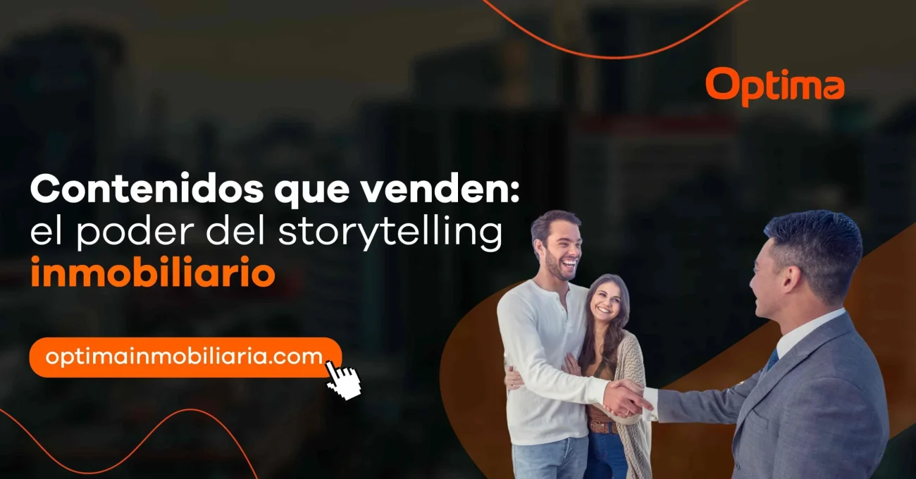 Contenidos que venden: el poder del Storytelling inmobiliario