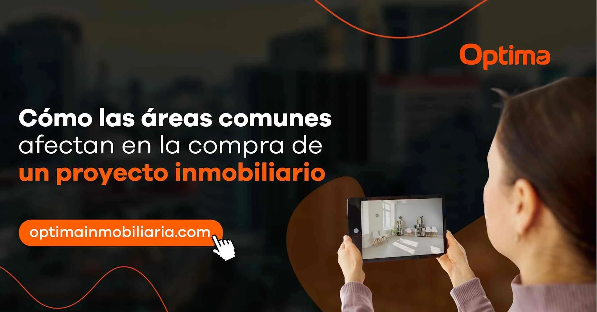 Cómo las áreas comunes afectan en la compra de un proyecto inmobiliario