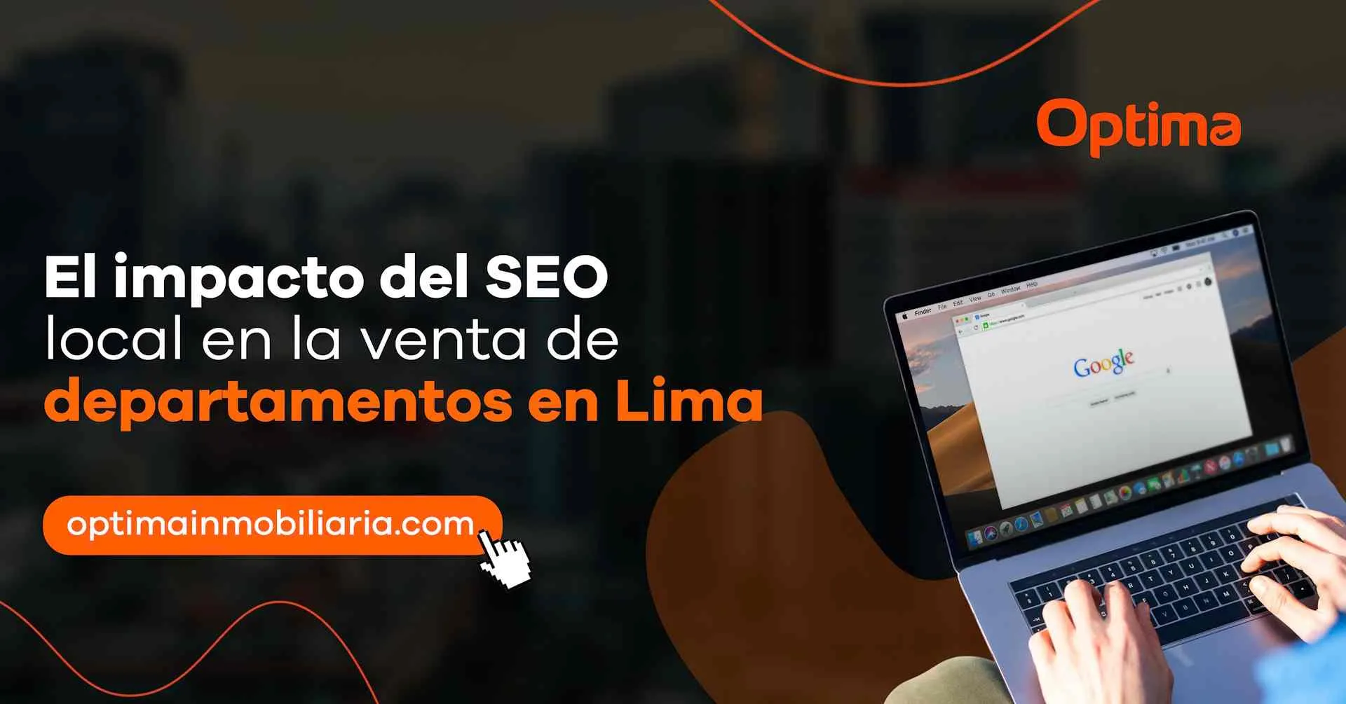 El impacto del SEO local en la venta de departamentos en Lima