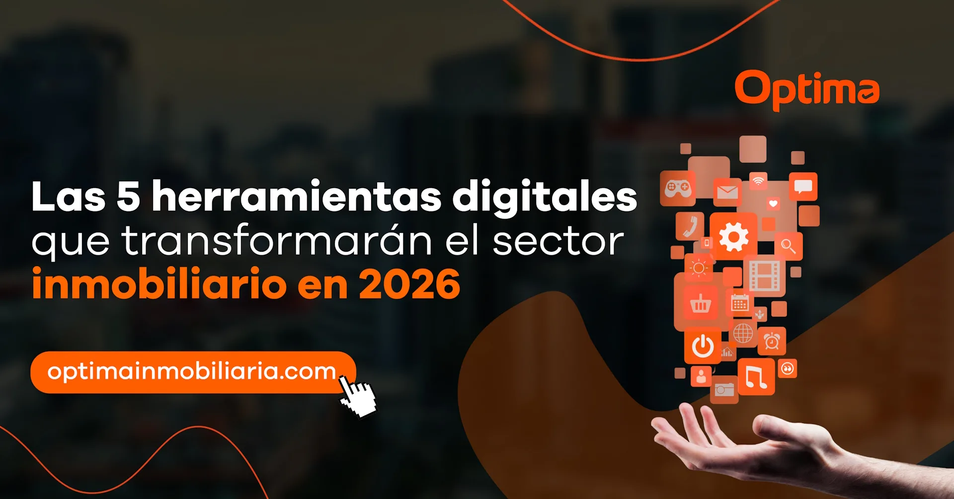 Las 5 herramientas digitales que transformarán el sector inmobiliario en 2026