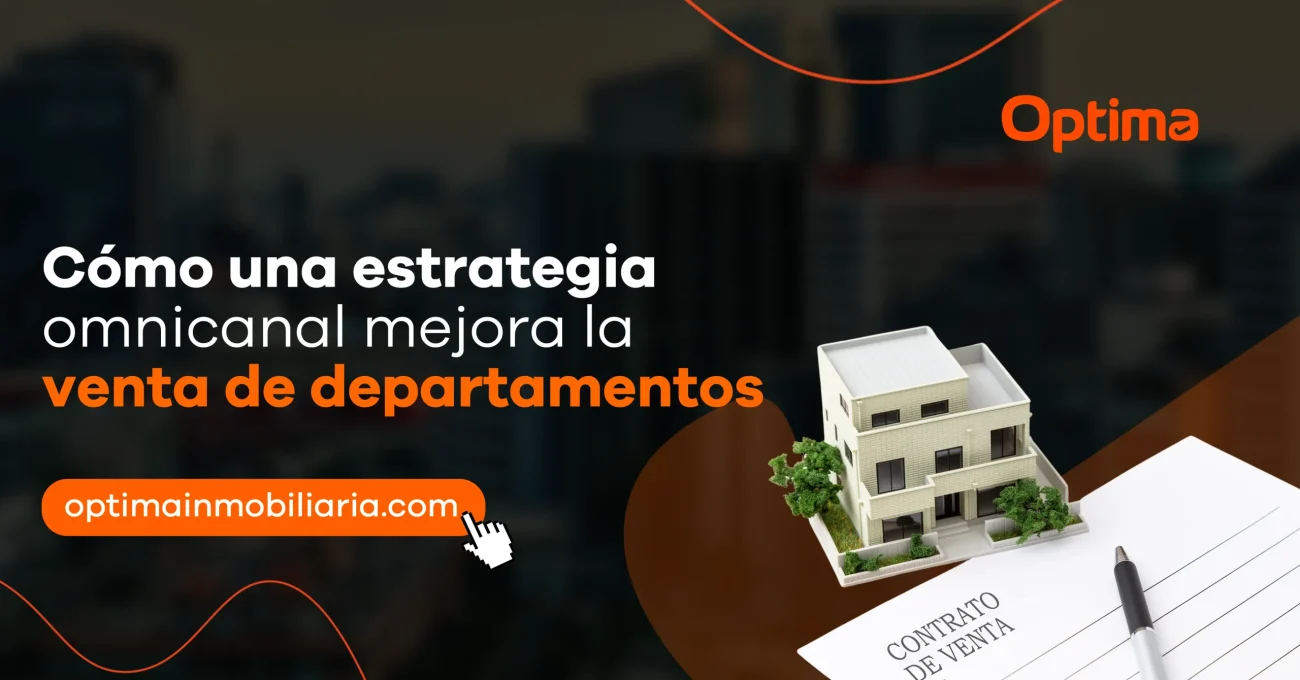 Estrategia omnicanal para mejorar la venta de departamentos inmobiliarios