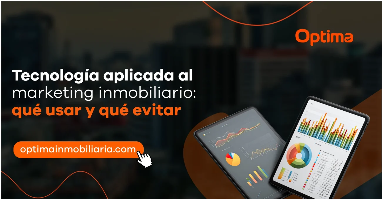 Tecnología aplicada al marketing inmobiliario con herramientas digitales y análisis de datos