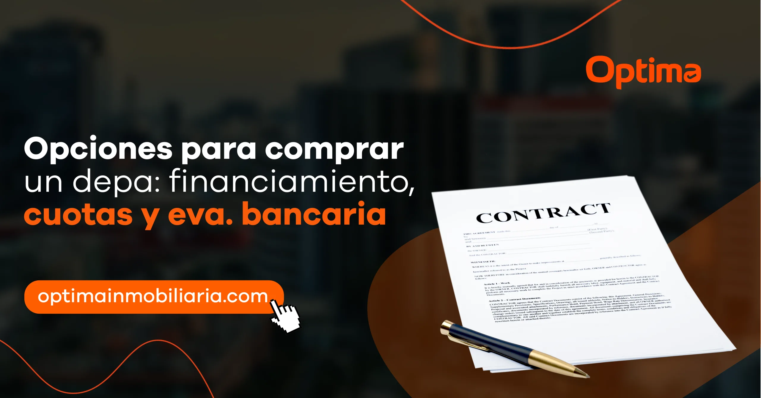 Documento con la palabra “Contract” sobre una mesa, junto a un lapicero, con fondo de edificios desenfocados y el título “Opciones para comprar un depa: financiamiento, cuotas y eva. bancaria” en la portada.
