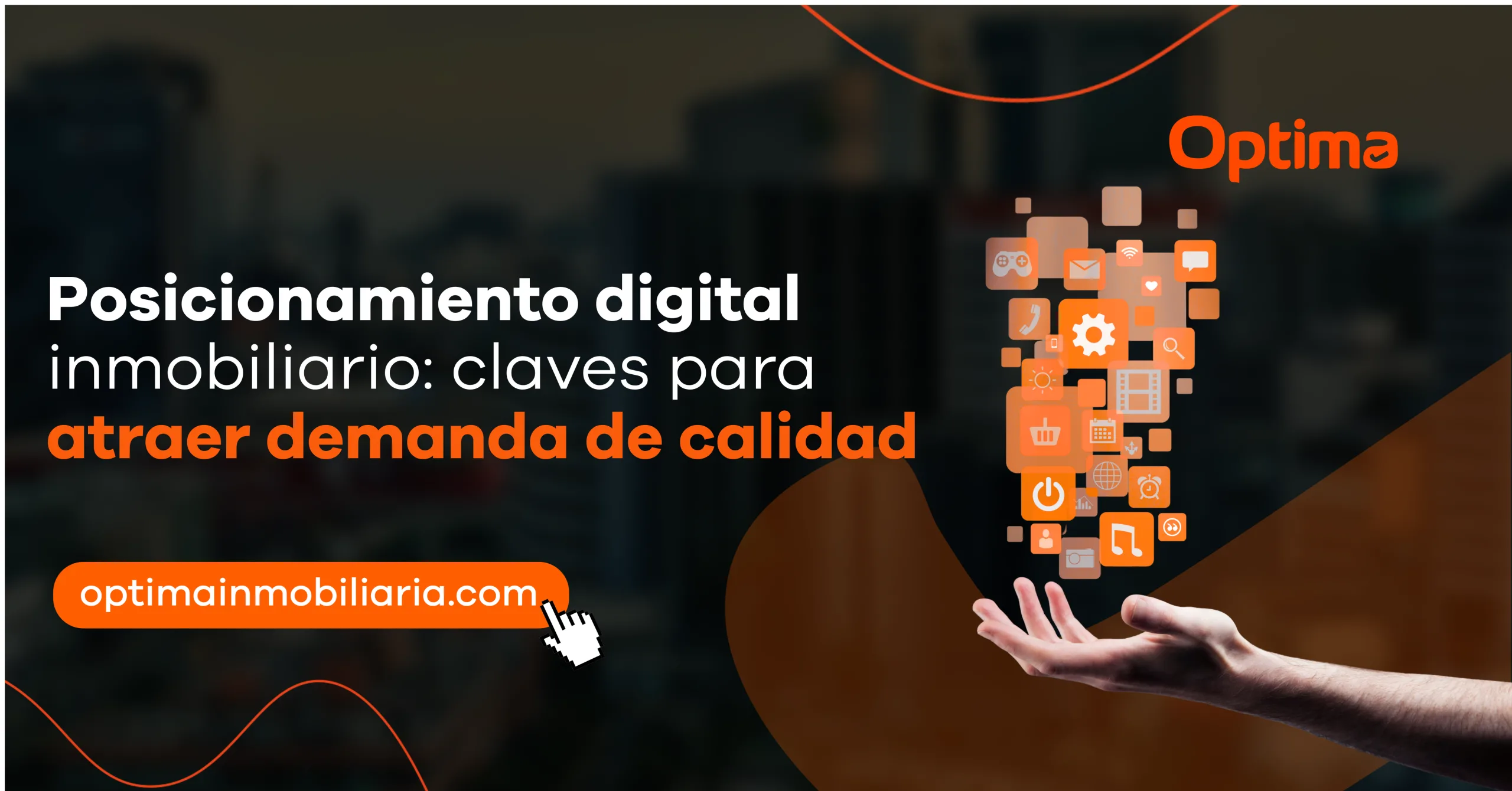 Mano sosteniendo iconos de herramientas digitales frente a una ciudad, representando el posicionamiento digital inmobiliario.
