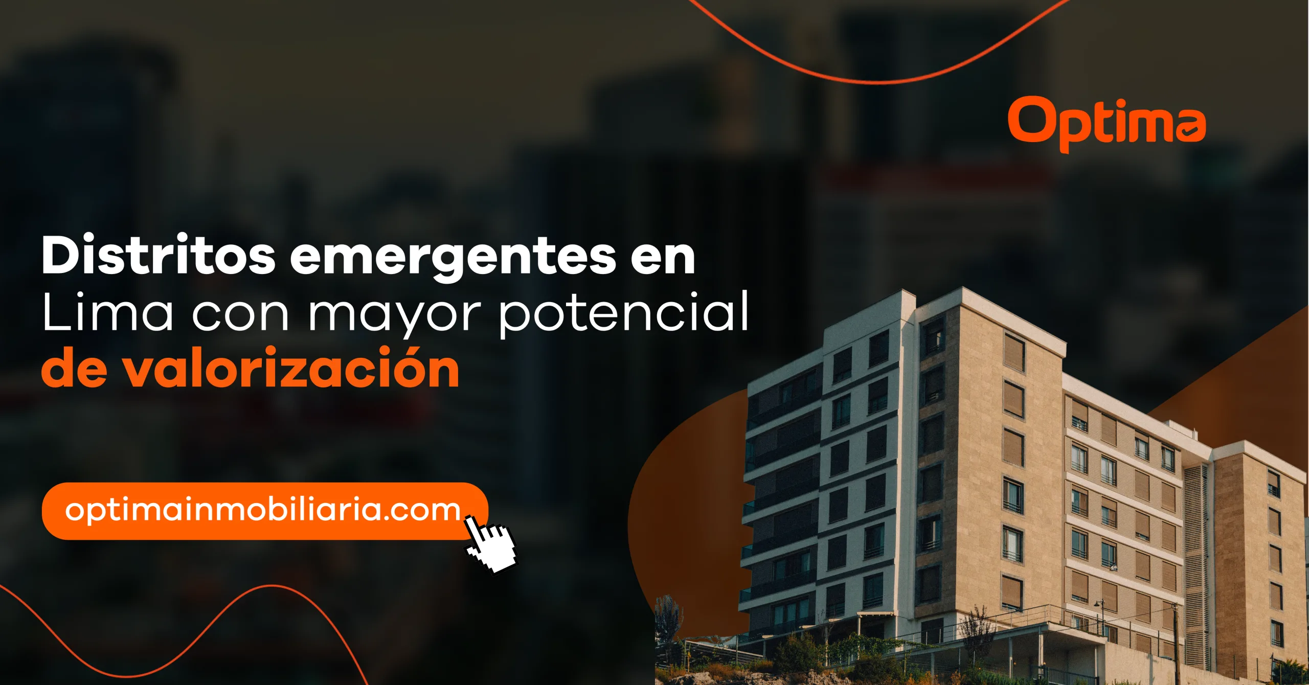 Edificio moderno en Lima representando distritos emergentes con alto potencial de valorización inmobiliaria.