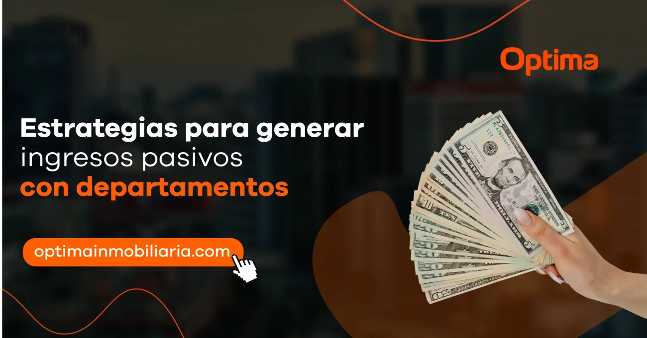 Mano sosteniendo billetes en dólares junto a un diseño promocional sobre ingresos pasivos con departamentos e inversión inmobiliaria.