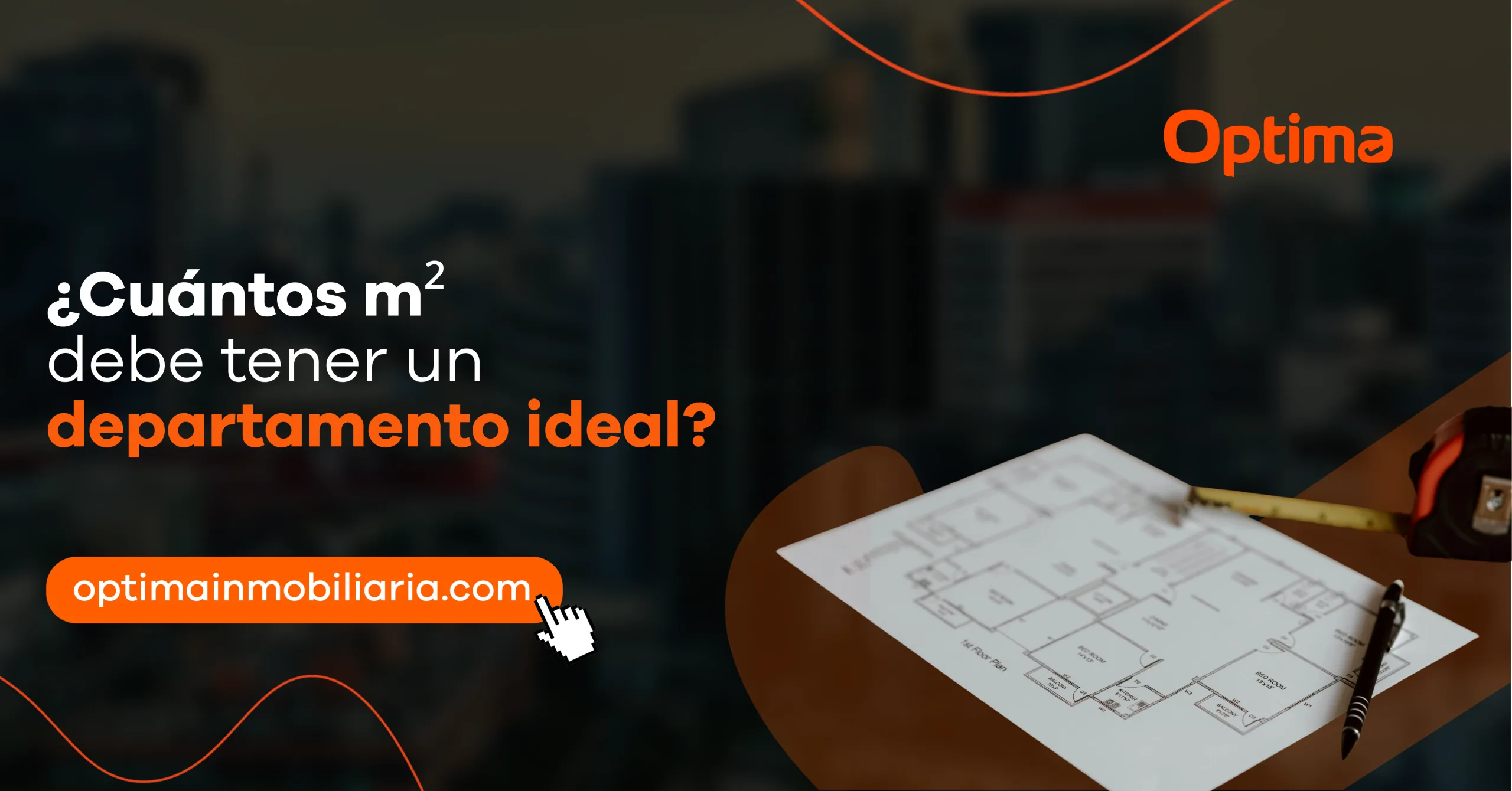 Plano arquitectónico de un departamento con cinta métrica y lápiz, representando la elección de los metros cuadrados ideales.